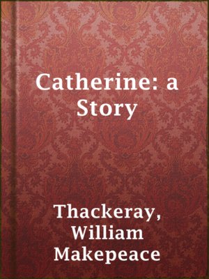 cover image of Catherine: a Story